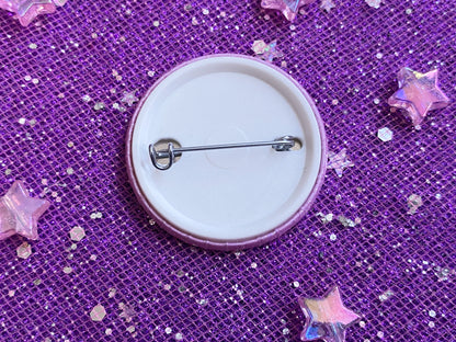 NOTICE ME SENPAI - Holographic Pin Badge