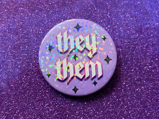 THEY/THEM - Holographic Pin Badge