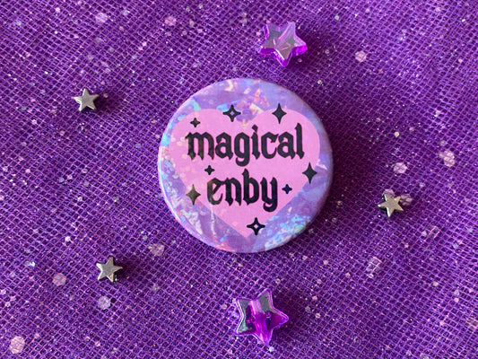 MAGICAL ENBY - Holographic Pin badge