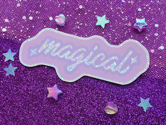 MAGICAL [Light] - Holographic Vinyl Sticker