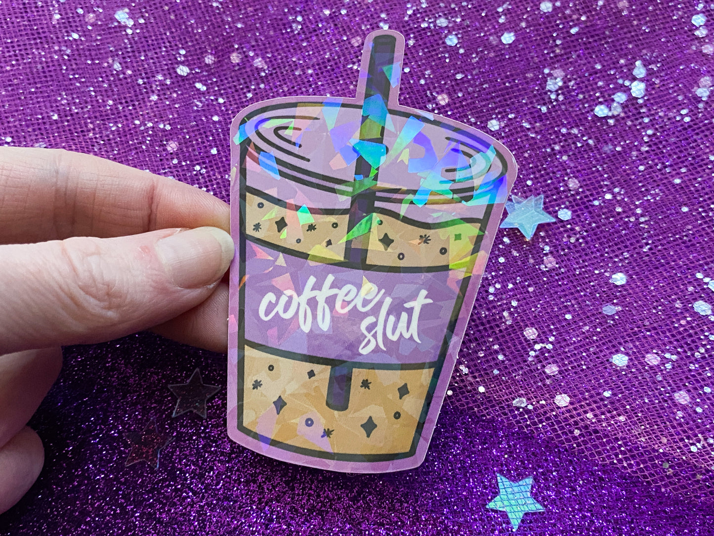 COFFEE SLUT - Holographic Vinyl Sticker