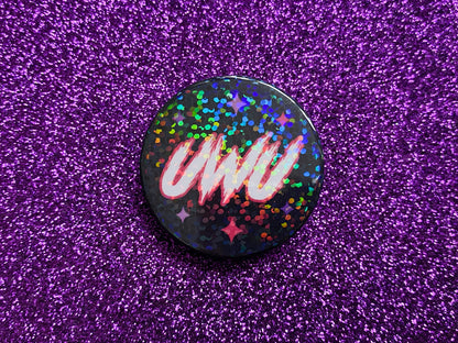 UWU [Edgy] - Holographic Pin Badge