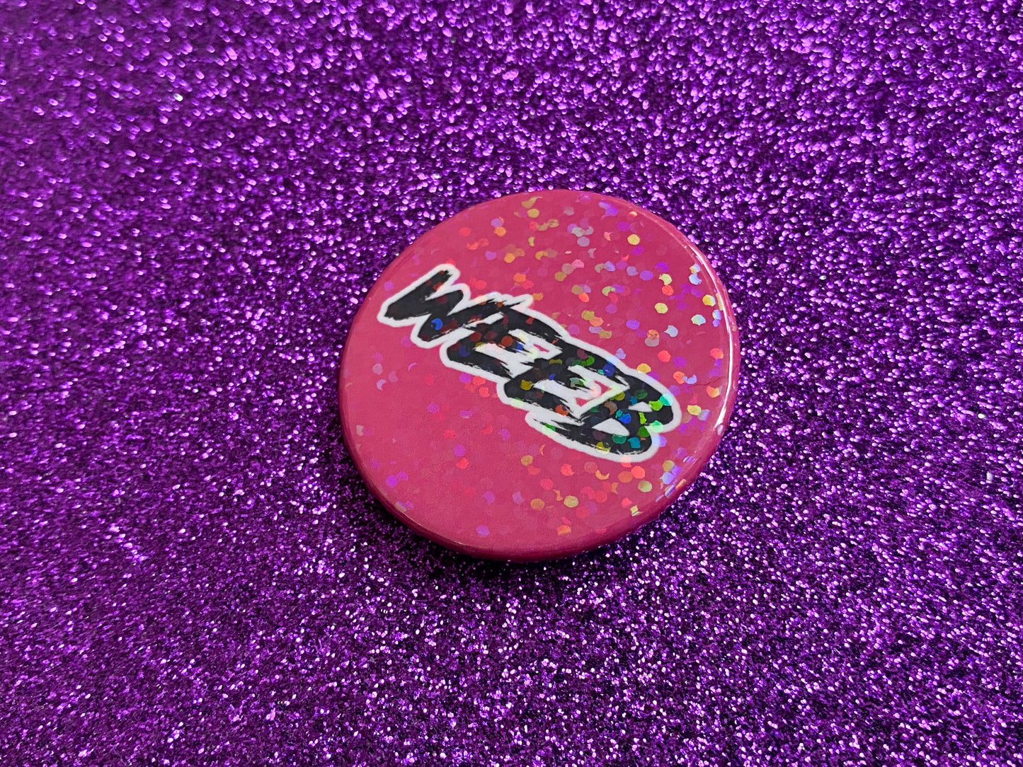 WEEB - Holographic Pin Badge
