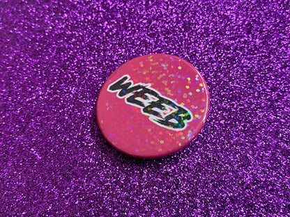 WEEB - Holographic Pin Badge