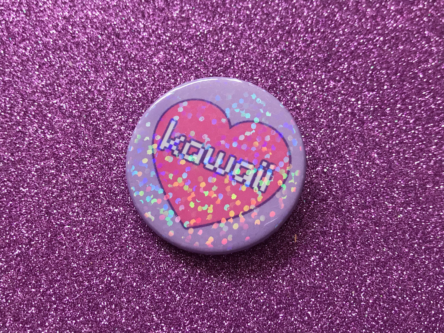 KAWAII - Holographic Pin Badge